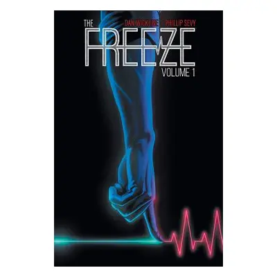 "The Freeze" - "" ("Wickline Dan")(Paperback)