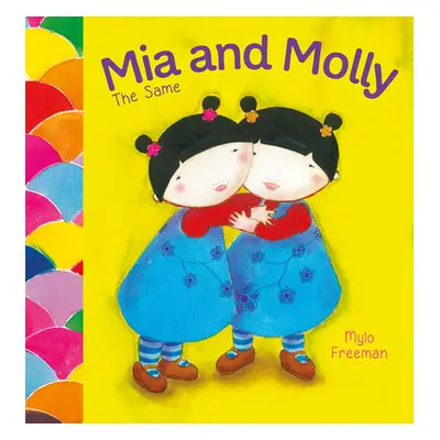 "MIA and Molly: The Same and Different" - "" ("Freeman Mylo")(Pevná vazba)