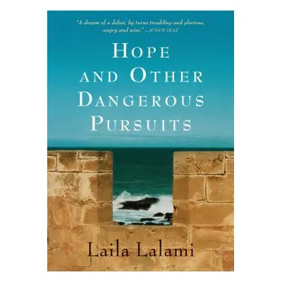 "Hope and Other Dangerous Pursuits" - "" ("Lalami Laila")(Paperback)