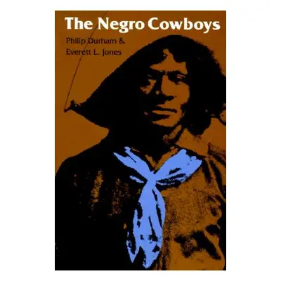 "The Negro Cowboys" - "" ("Durham Philip")(Paperback)