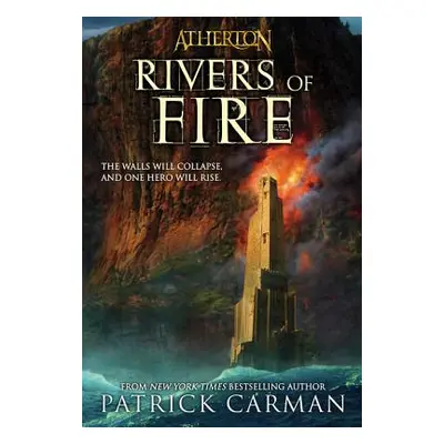 "Atherton #2: Rivers of Fire" - "" ("Carman Patrick")(Paperback)