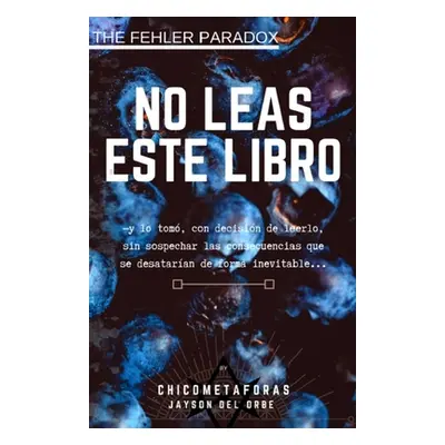 "No Leas Este Libro: