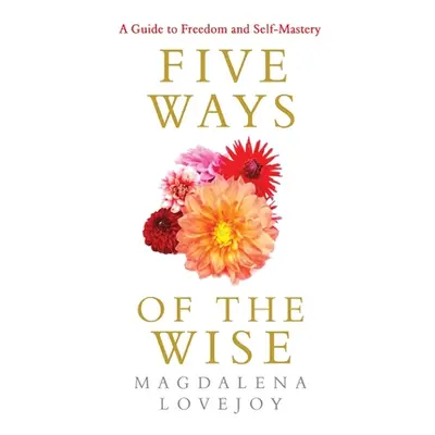 "Five Ways Of The Wise" - "" ("Lovejoy Magdalena")(Paperback)