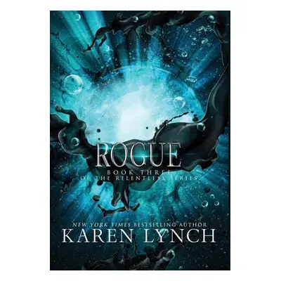 "Rogue (Hardcover)" - "" ("Lynch Karen")(Pevná vazba)