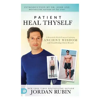 "Patient Heal Thyself" - "" ("Rubin Jordan")(Pevná vazba)