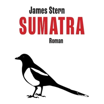 "Sumatra" - "" ("Stern James")(Paperback)