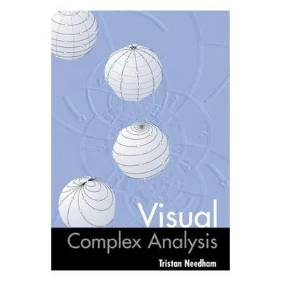 "Visual Complex Analysis" - "" ("Needham Tristan")(Paperback)