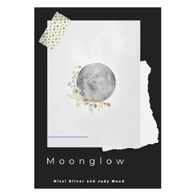 "Moonglow" - "" ("Oliver Missi")(Paperback)