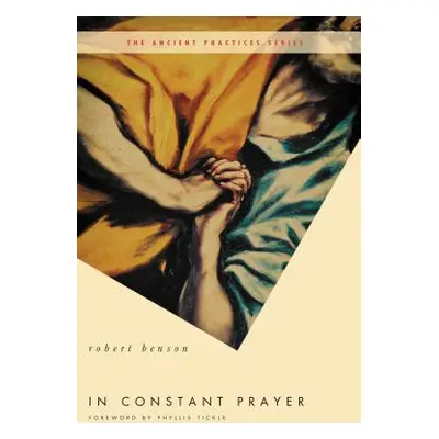 "In Constant Prayer" - "" ("Benson Robert")(Paperback)