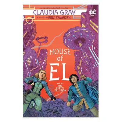 "House of El Book Two: The Enemy Delusion" - "" ("Gray Claudia")(Paperback)