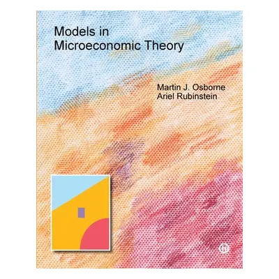 "Models in Microeconomic Theory: 'He' Edition" - "" ("Osborne Martin")(Paperback)