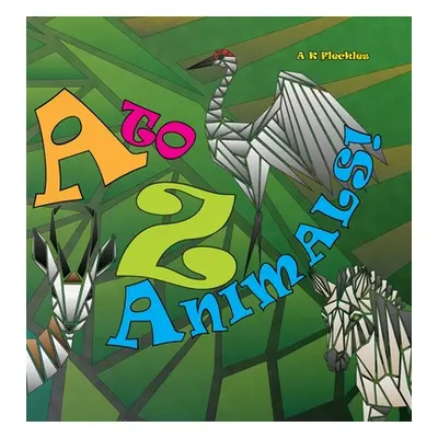 "A to Z Animals!" - "" ("Fleckles Aislinn")(Pevná vazba)