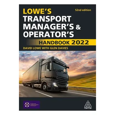 "Lowe's Transport Manager's and Operator's Handbook 2022" - "" ("Davies Glen")(Paperback)