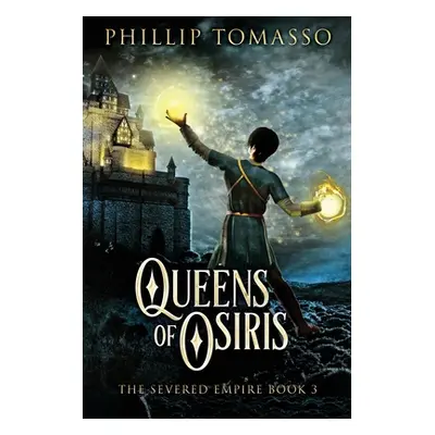 "Queens Of Osiris" - "" ("Tomasso Phillip")(Paperback)