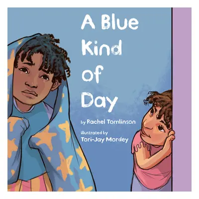 "A Blue Kind of Day" - "" ("Tomlinson Rachel")(Pevná vazba)