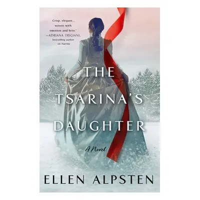 "The Tsarina's Daughter" - "" ("Alpsten Ellen")(Paperback)