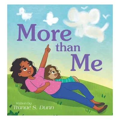 "More Than Me" - "" ("Dunn Tranae S.")(Pevná vazba)