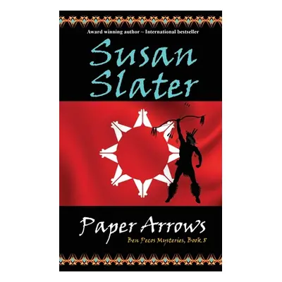 "Paper Arrows" - "" ("Slater Susan")(Paperback)