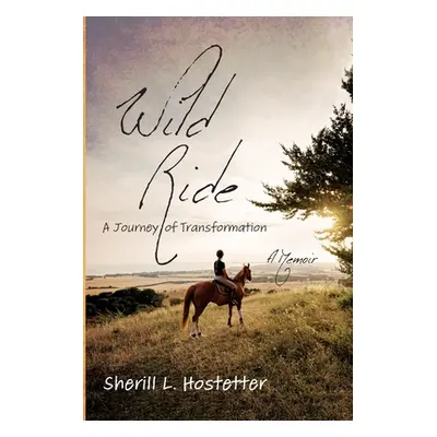 "Wild Ride" - "" ("Hostetter Sherill L.")(Paperback)