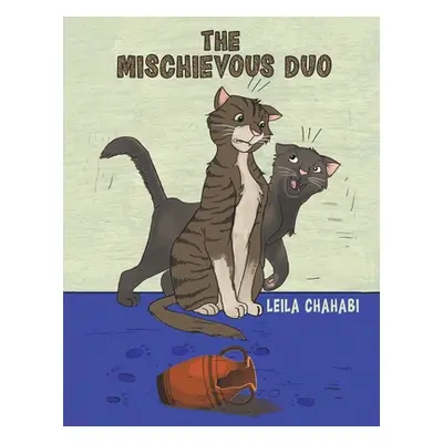 "The Mischievous Duo" - "" ("Chahabi Leila")(Paperback)