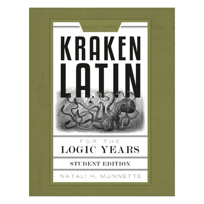 "Kraken Latin 3: Student Edition" - "" ("Monnette Natali H.")(Paperback)