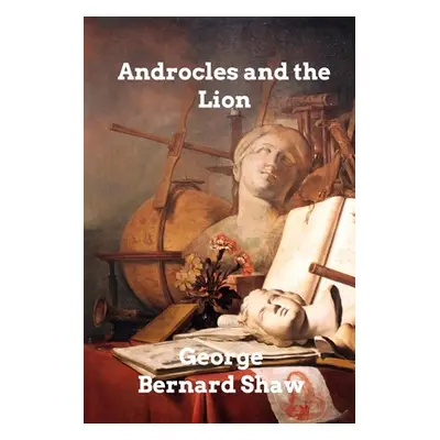 "Androcles and the Lion" - "" ("Shaw George Bernard")(Paperback)