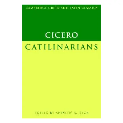 "Cicero: Catilinarians" - "" ("Cicero Marcus Tullius")(Paperback)