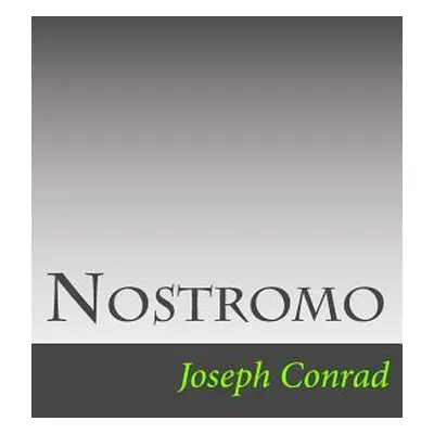 "Nostromo" - "" ("Conrad Joseph")(Paperback)