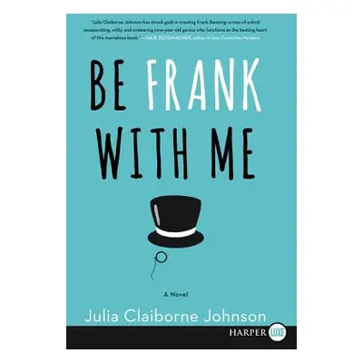 "Be Frank With Me LP" - "" ("Johnson Julia Claiborne")(Paperback)