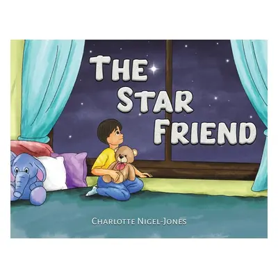 "The Star Friend" - "" ("Nigel-Jones Charlotte")(Paperback)