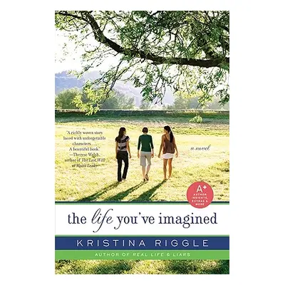 "The Life You've Imagined" - "" ("Riggle Kristina")(Paperback)