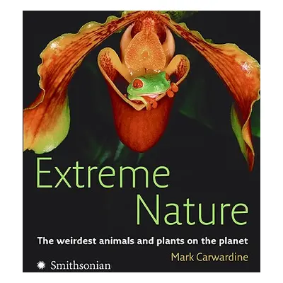 "Extreme Nature" - "" ("Carwardine Mark")(Paperback)