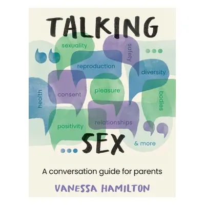 "Talking Sex: A Conversation Guide for Parents" - "" ("Hamilton Vanessa")(Paperback)