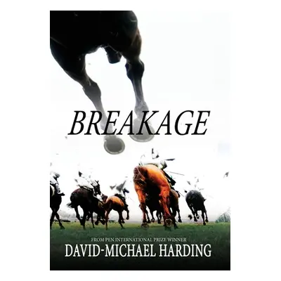 "Breakage" - "" ("Harding David-Michael")(Pevná vazba)