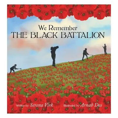 "We Remember The Black Battalion" - "" ("Virk Serena")(Pevná vazba)