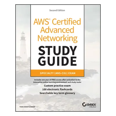 "Aws Certified Advanced Networking Study Guide: Specialty (Ans-C01) Exam" - "" ("Montgomery Todd