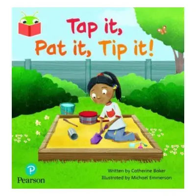 "Bug Club Independent Phase 2 Unit 1-2: Tap it, Pat it, Tip it!" - "" ("")(Paperback / softback)