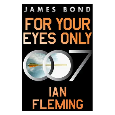 "For Your Eyes Only: A James Bond Adventure" - "" ("Fleming Ian")(Paperback)