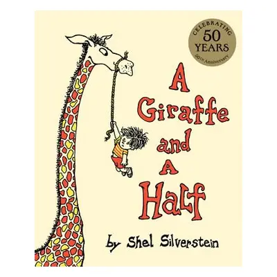 "A Giraffe and a Half" - "" ("Silverstein Shel")(Pevná vazba)