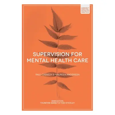 "Supervision for Mental Health Care" - "" ("Cassedy Paul")(Paperback)