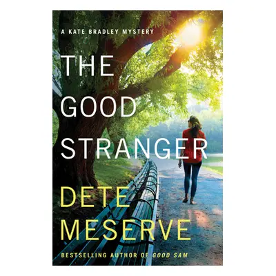 "The Good Stranger" - "" ("Meserve Dete")(Paperback)