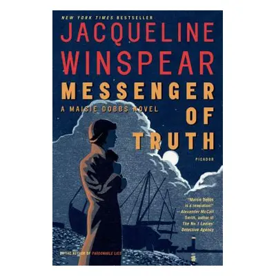 "Messenger of Truth: A Maisie Dobbs Novel" - "" ("Winspear Jacqueline")(Paperback)