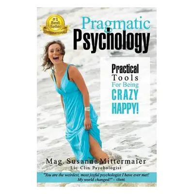 "Pragmatic Psychology" - "" ("Mittermaier Susanna")(Paperback)