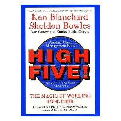 "High Five! None of Us Is as Smart as All of Us" - "" ("Blanchard Ken")(Pevná vazba)