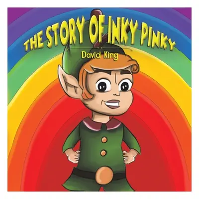 "The Story of Inky Pinky" - "" ("King David")(Paperback)