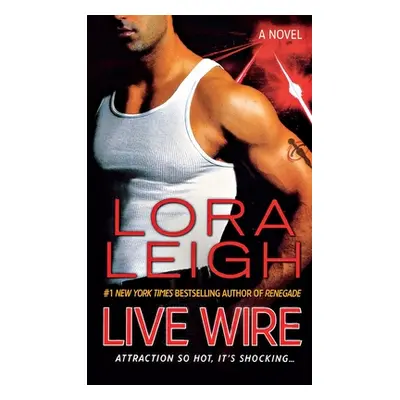 "Live Wire" - "" ("Leigh Lora")(Paperback)