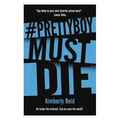 "Prettyboy Must Die" - "" ("Reid Kimberly")(Paperback)