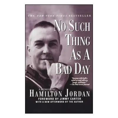 "No Such Thing as a Bad Day" - "" ("Jordan Hamilton")(Paperback)