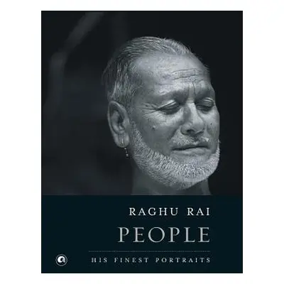 "People: His Finest Portraits" - "" ("Rai Raghu")(Pevná vazba)