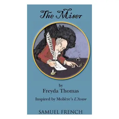 "The Miser" - "" ("Thomas Freyda")(Paperback)